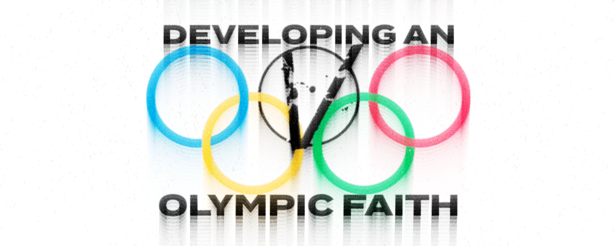 olympic circles with the church logo and text that says "developing an olympic faith"