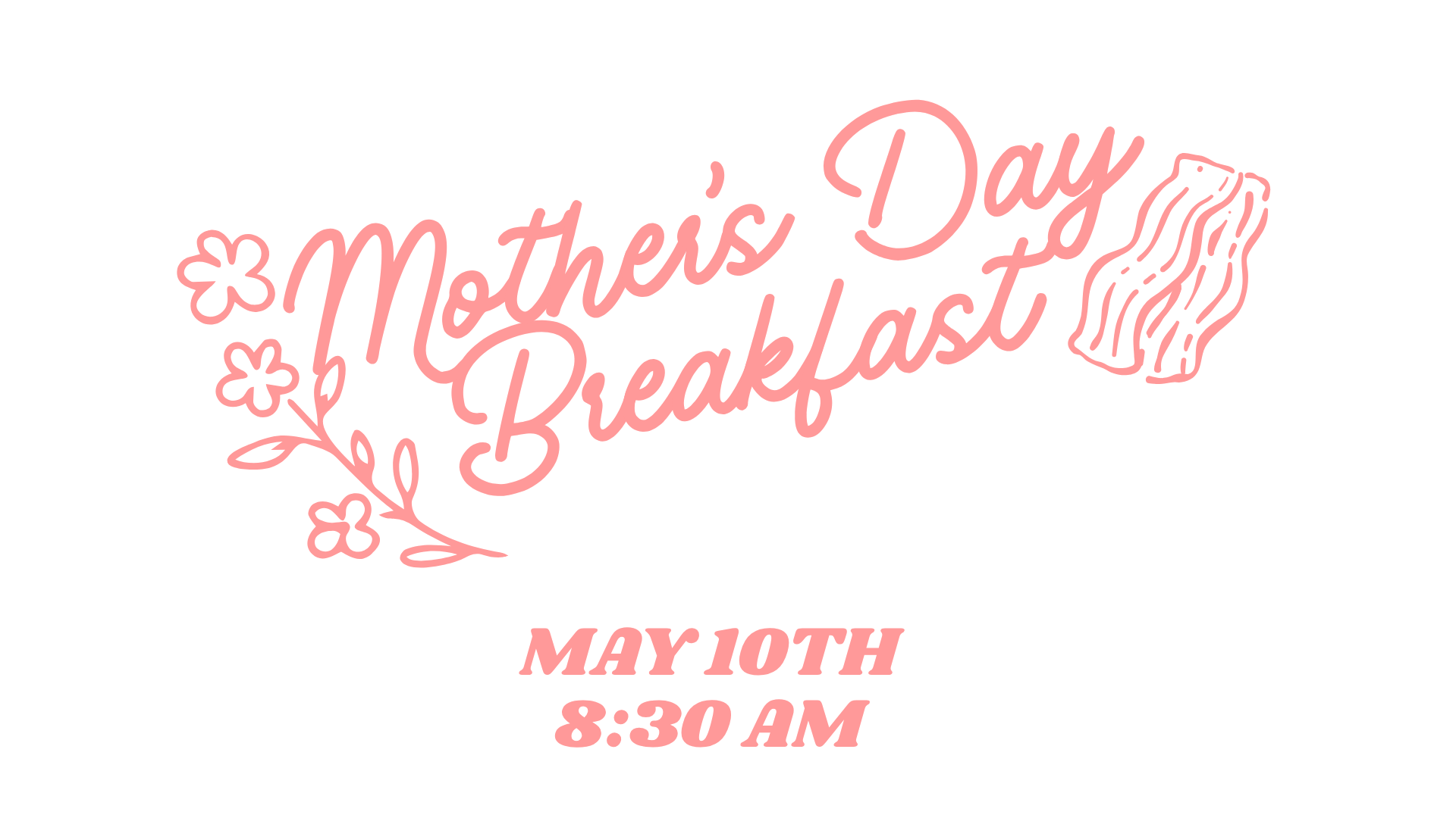mother's day breakfast on may 10th